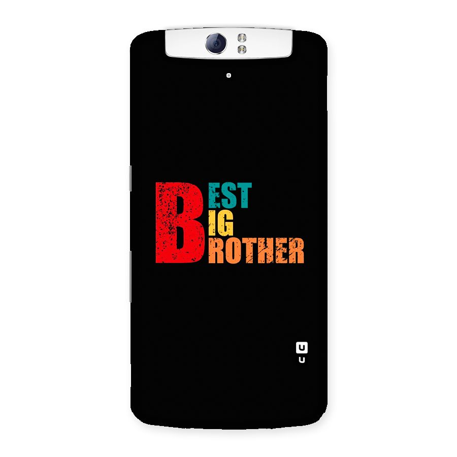 Best Big Brother Back Case for Oppo N1