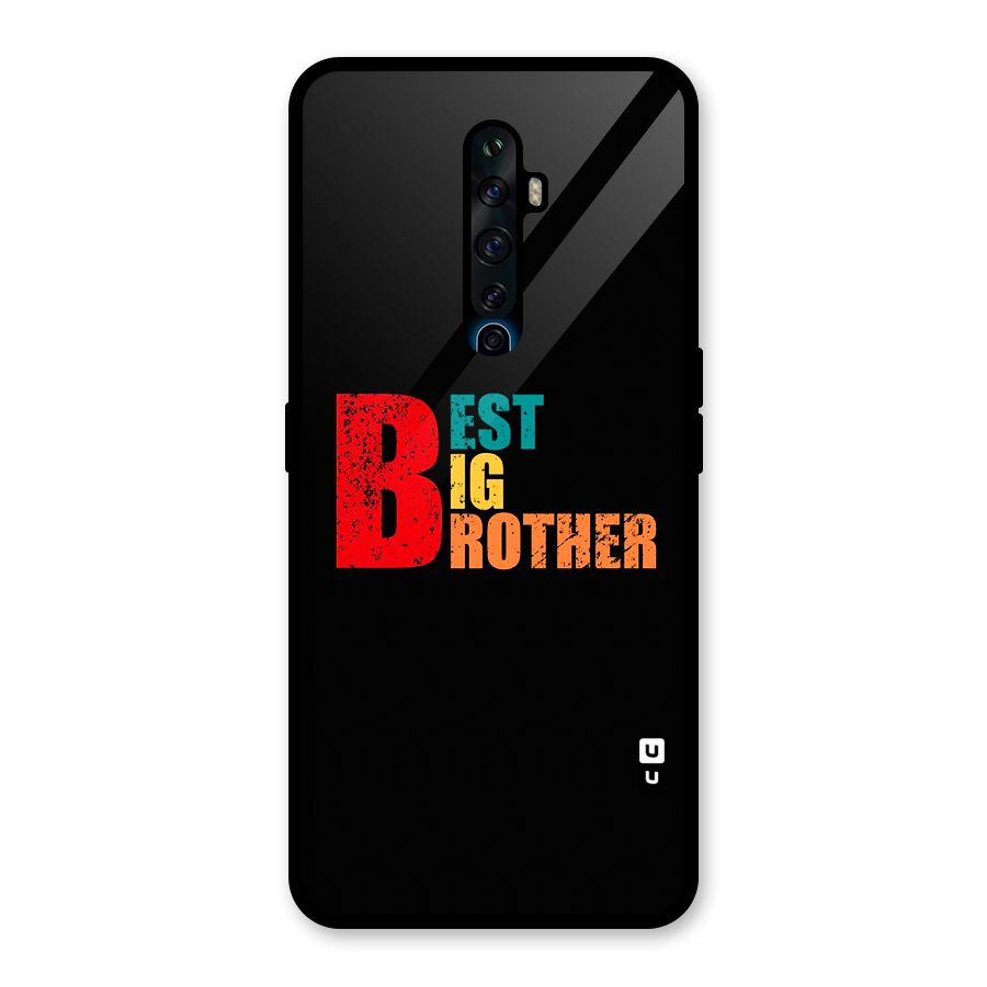 Best Big Brother Glass Back Case for Oppo Reno2 Z