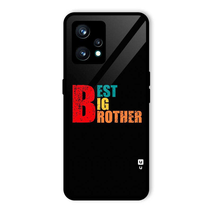 Best Big Brother Glass Back Case for Realme 9