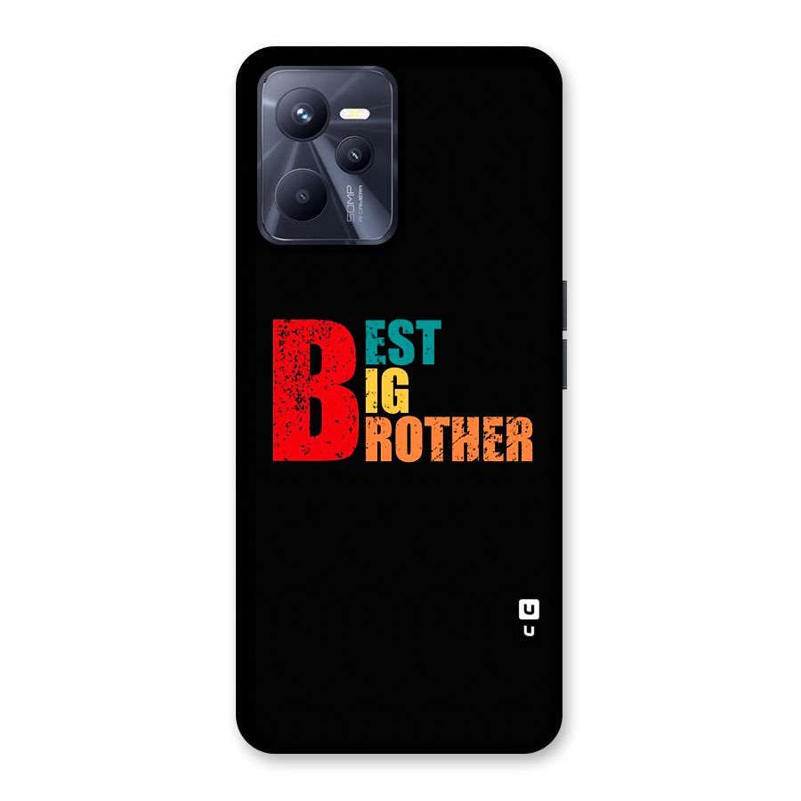 Best Big Brother Back Case for Realme C35