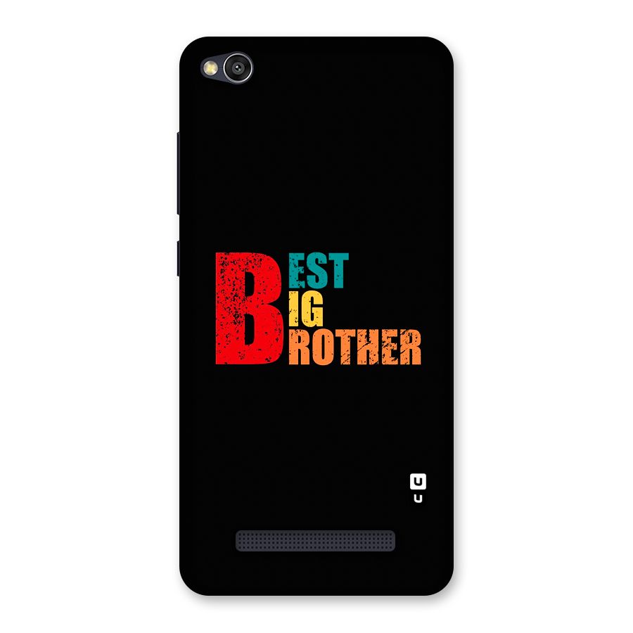 Best Big Brother Back Case for Redmi 4A