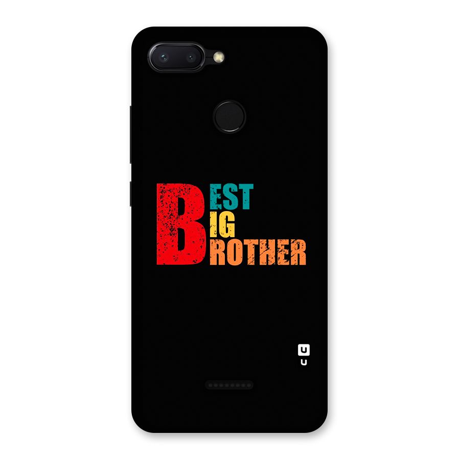 Best Big Brother Back Case for Redmi 6