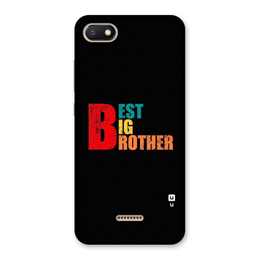 Best Big Brother Back Case for Redmi 6A