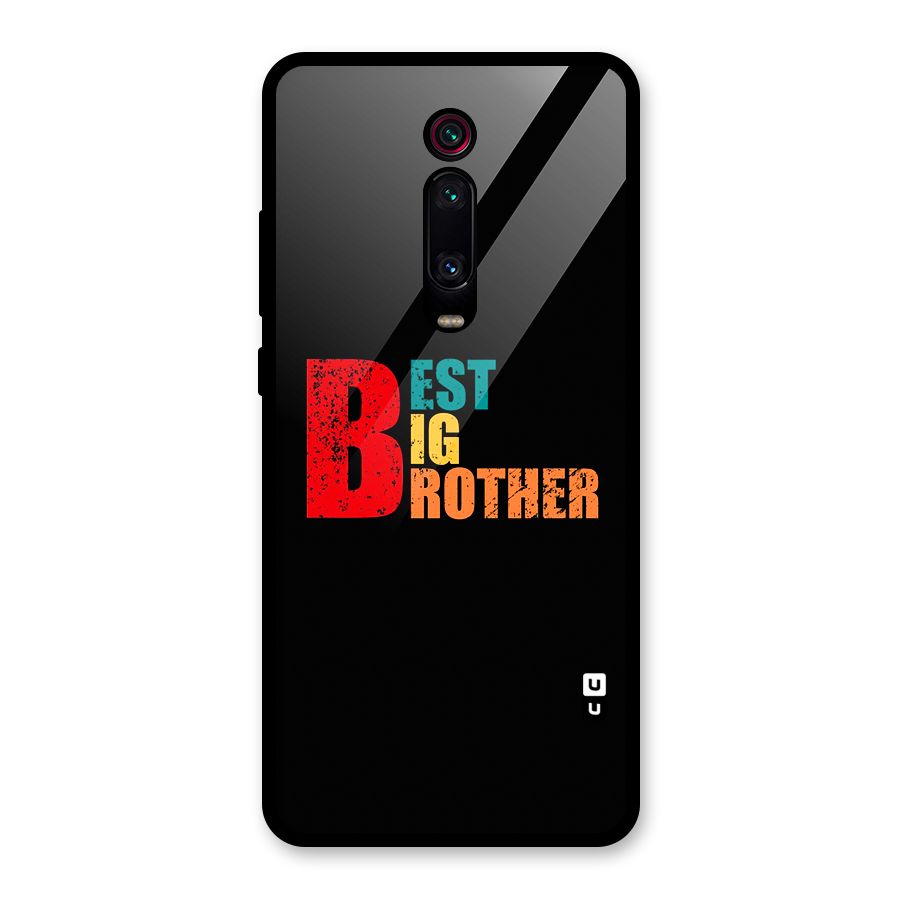 Best Big Brother Glass Back Case for Redmi K20