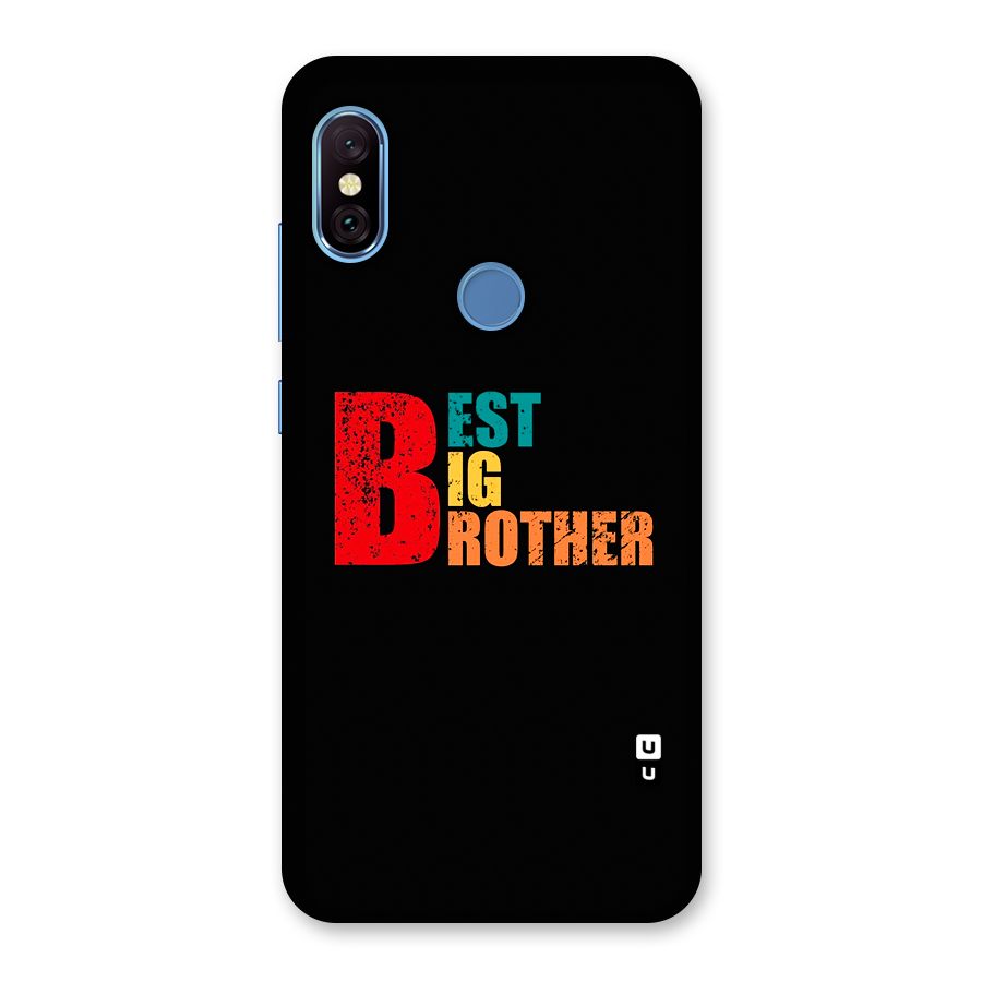 Best Big Brother Back Case for Redmi Note 6 Pro