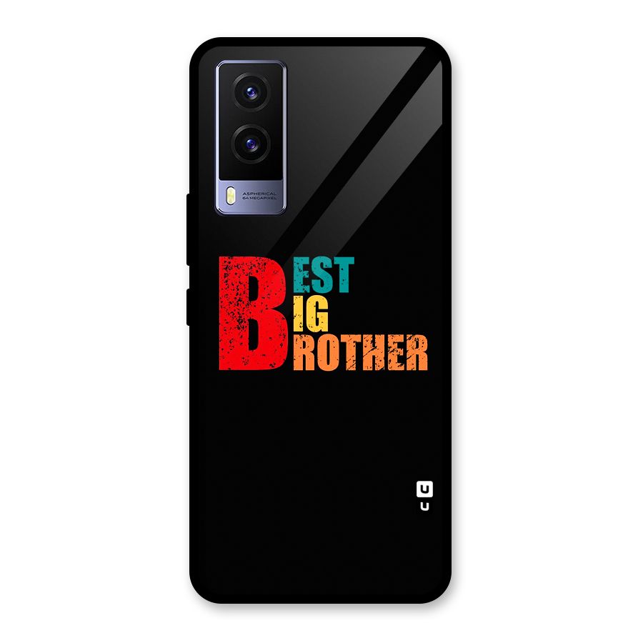 Best Big Brother Glass Back Case for Vivo V21e 5G