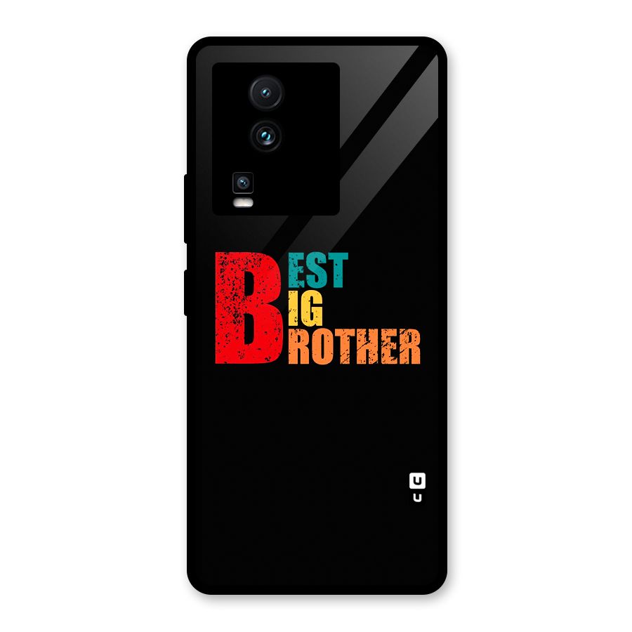 Best Big Brother Glass Back Case for Vivo iQOO Neo 7 Pro
