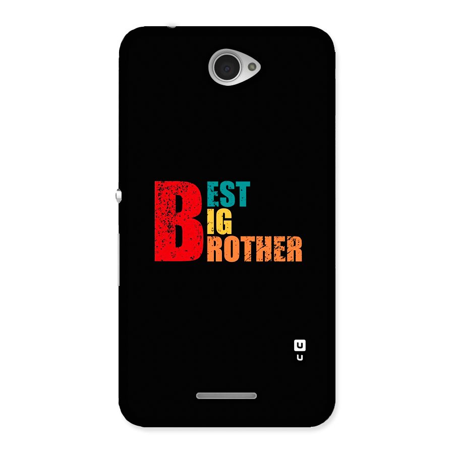 Best Big Brother Back Case for Xperia E4