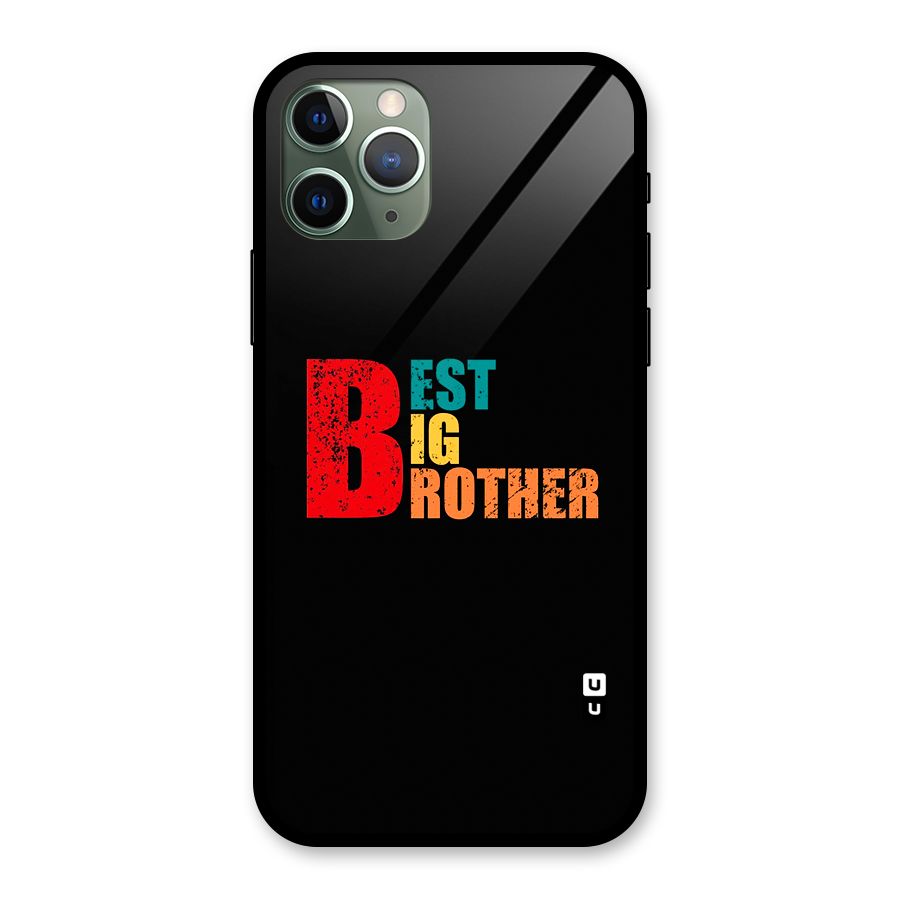 Best Big Brother Glass Back Case for iPhone 11 Pro