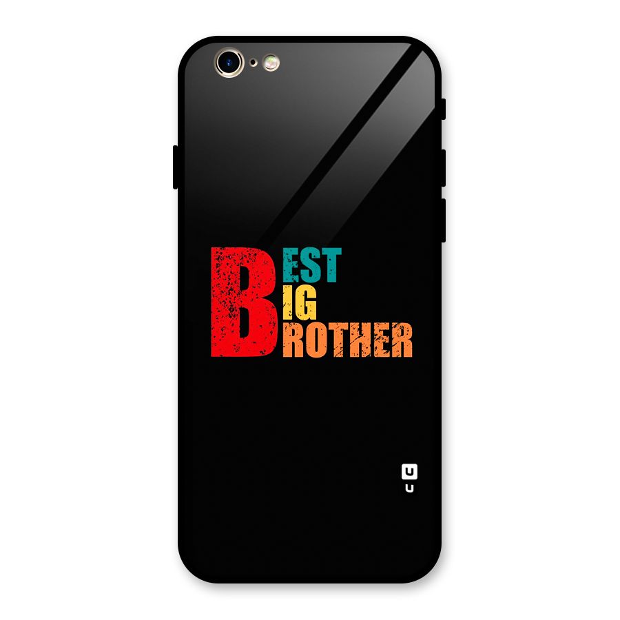 Best Big Brother Glass Back Case for iPhone 6 6S