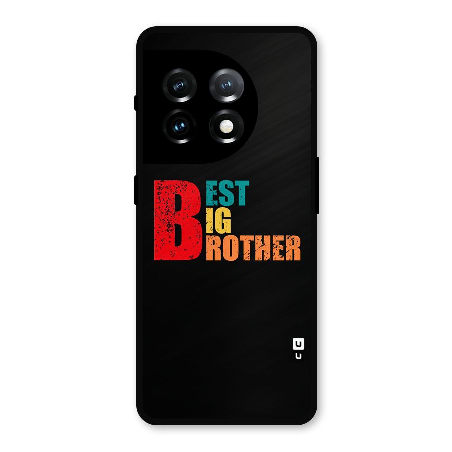 Best Big Brother Metal Back Case for OnePlus 11