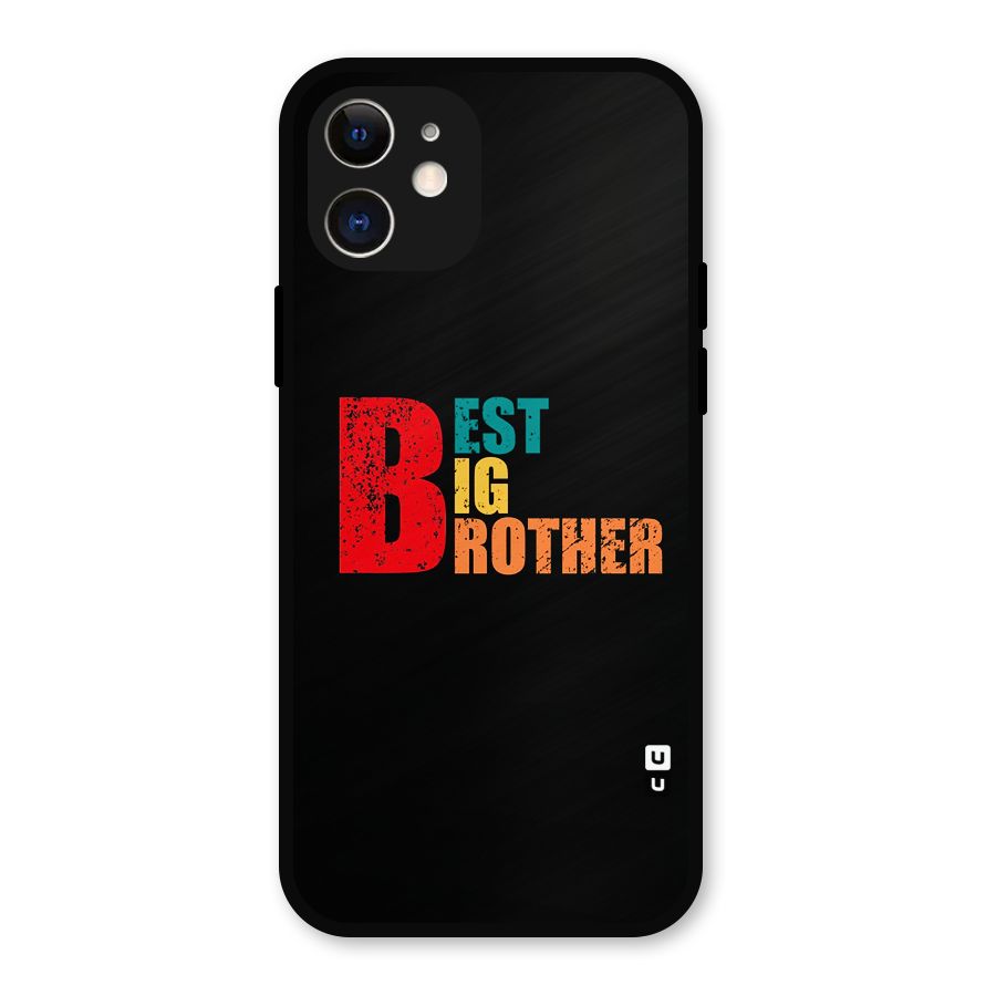 Best Big Brother Metal Back Case for iPhone 12