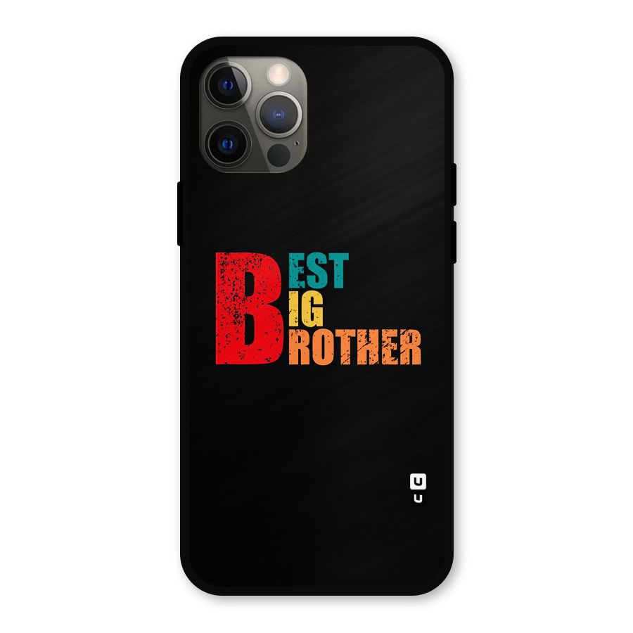 Best Big Brother Metal Back Case for iPhone 12 Pro