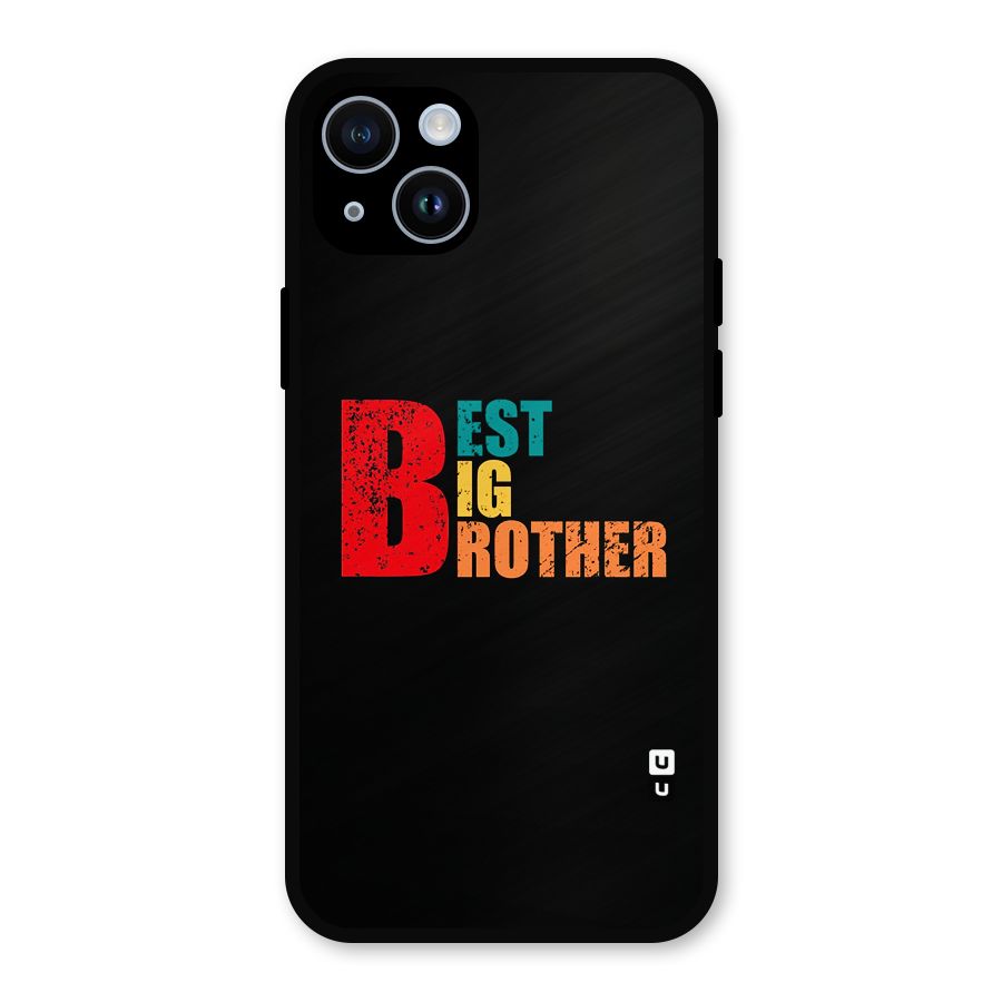 Best Big Brother Metal Back Case for iPhone 14