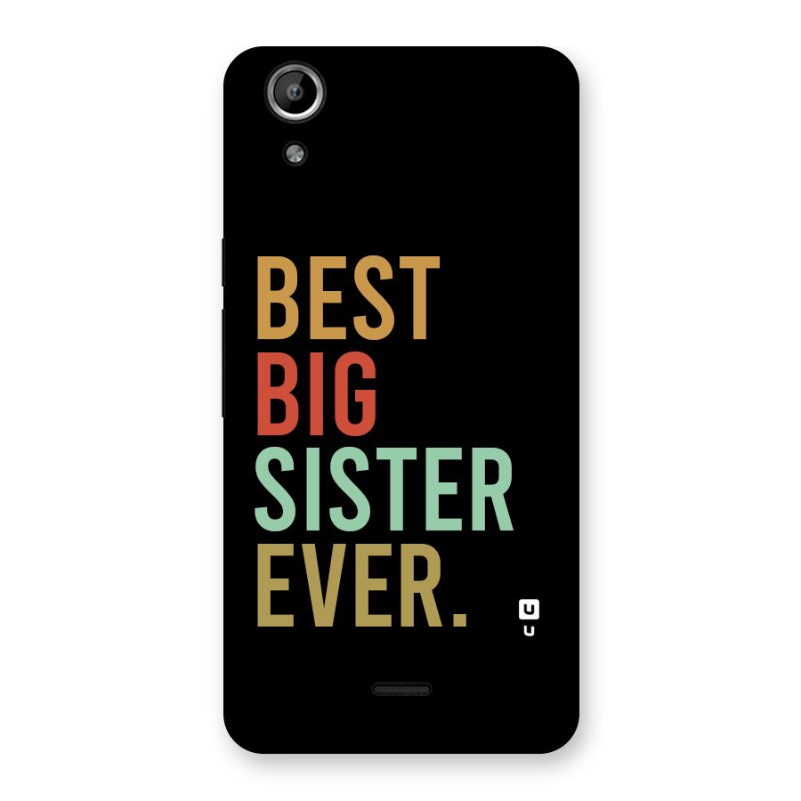 Best Big Sister Ever Back Case for Canvas Selfie Lens Q345