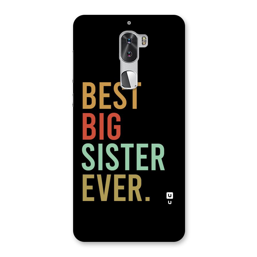Best Big Sister Ever Back Case for Coolpad Cool 1