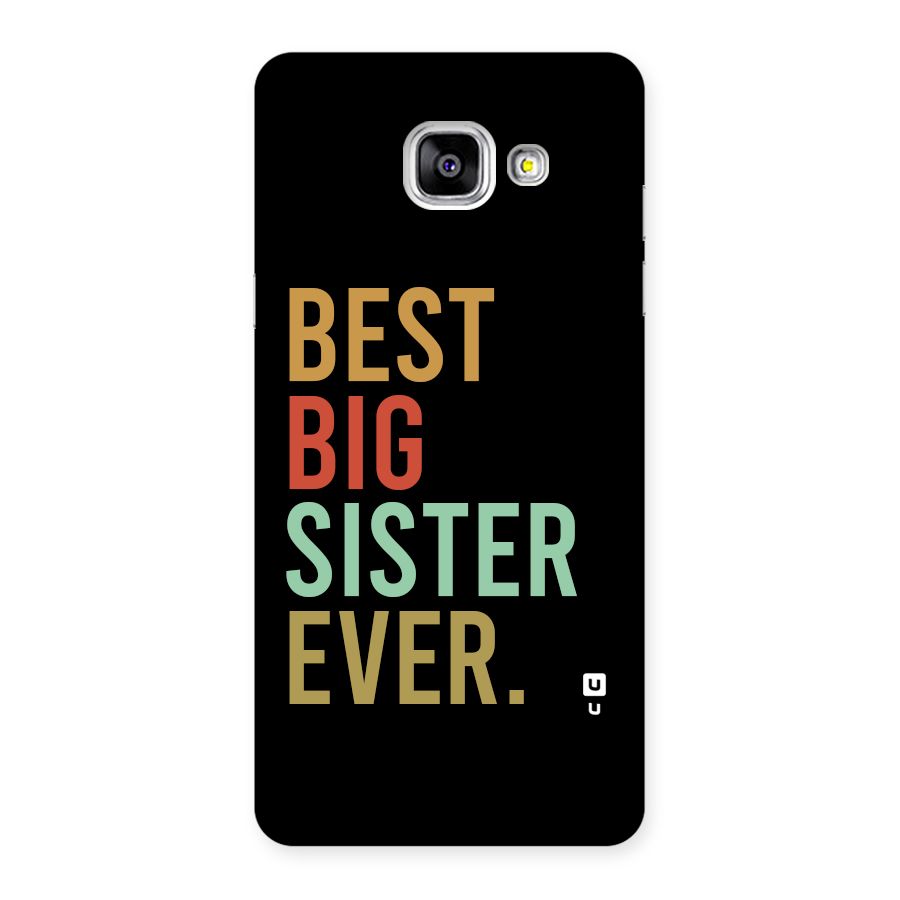 Best Big Sister Ever Back Case for Galaxy A5 (2016)