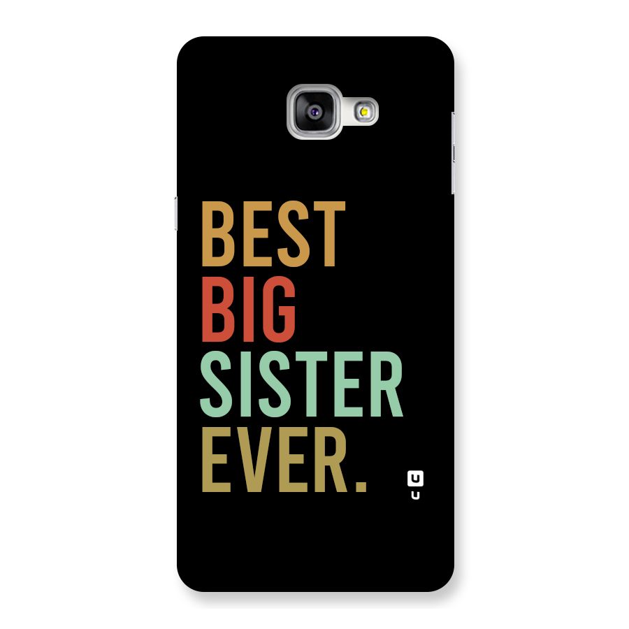 Best Big Sister Ever Back Case for Galaxy A9
