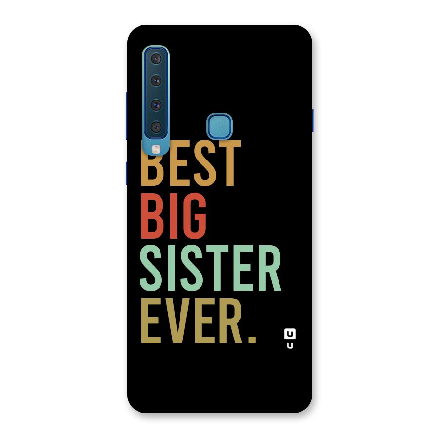 Best Big Sister Ever Back Case for Galaxy A9 (2018)