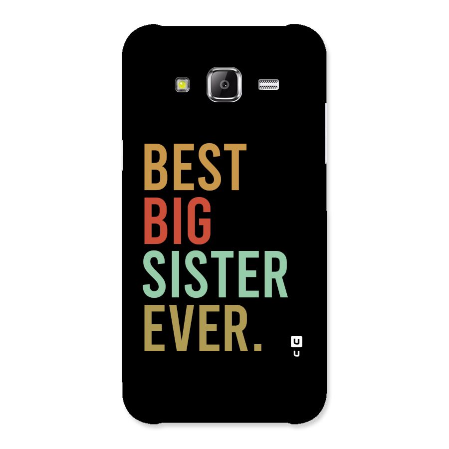 Best Big Sister Ever Back Case for Galaxy J2 Prime