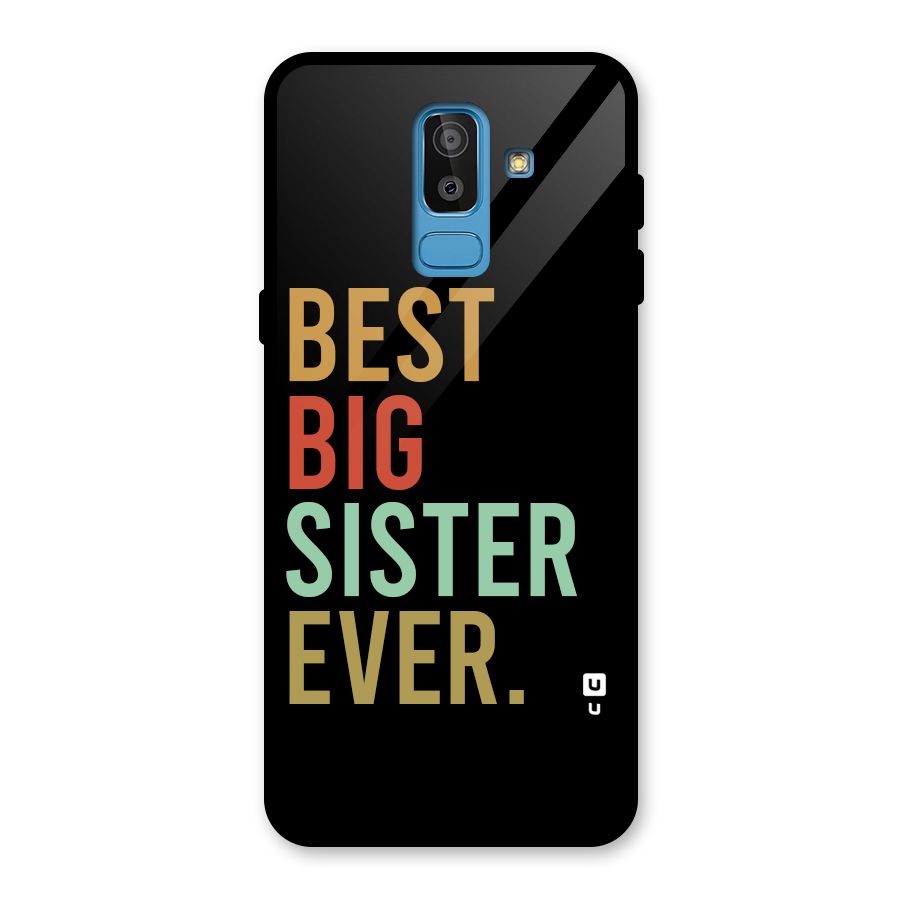 Best Big Sister Ever Glass Back Case for Galaxy J8