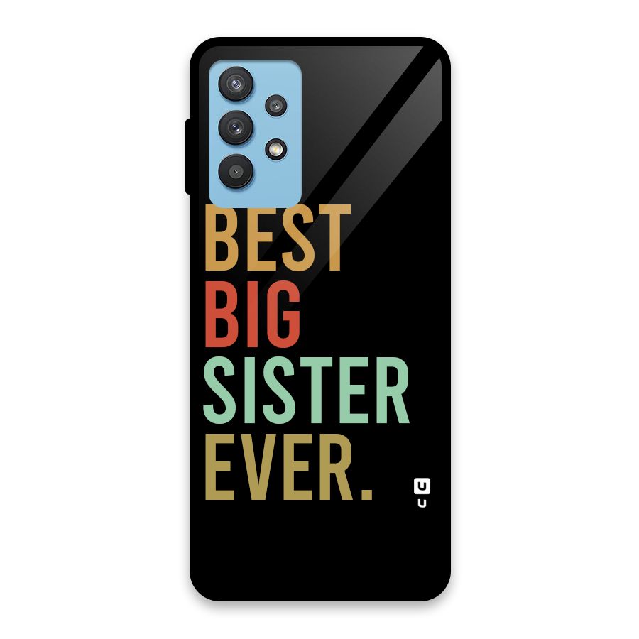 Best Big Sister Ever Glass Back Case for Galaxy M32 5G