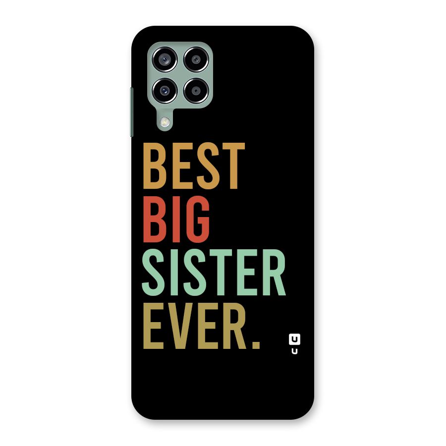 Best Big Sister Ever Back Case for Galaxy M33
