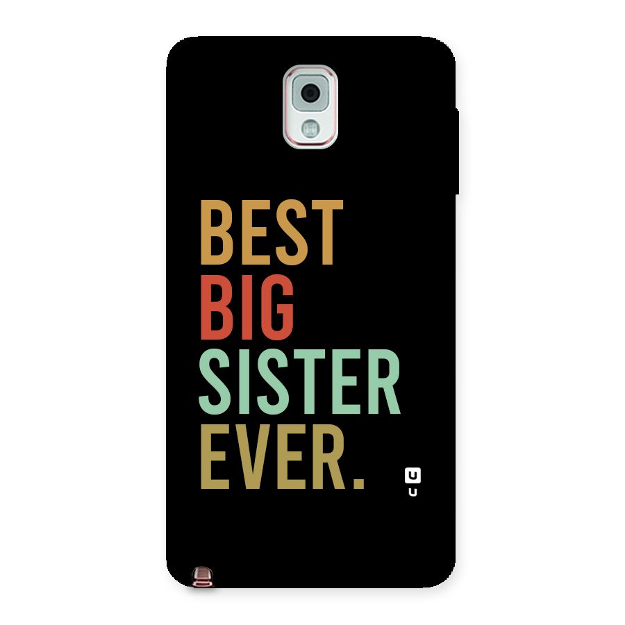 Best Big Sister Ever Back Case for Galaxy Note 3