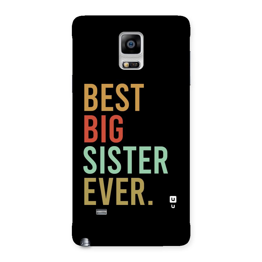 Best Big Sister Ever Back Case for Galaxy Note 4