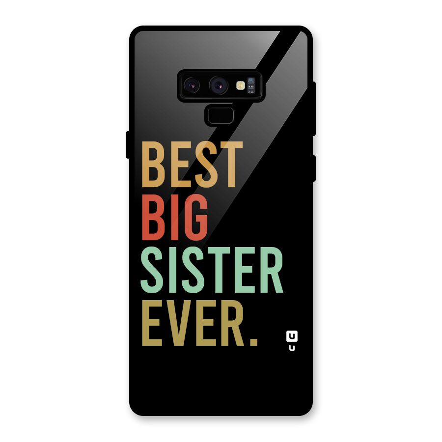 Best Big Sister Ever Glass Back Case for Galaxy Note 9