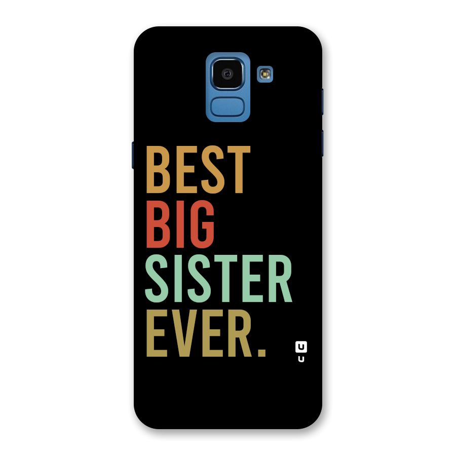 Best Big Sister Ever Back Case for Galaxy On6