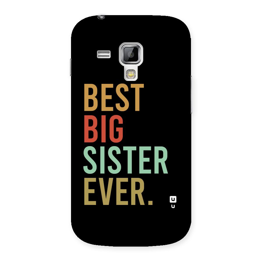 Best Big Sister Ever Back Case for Galaxy S Duos