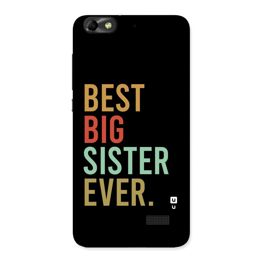 Best Big Sister Ever Back Case for Honor 4C