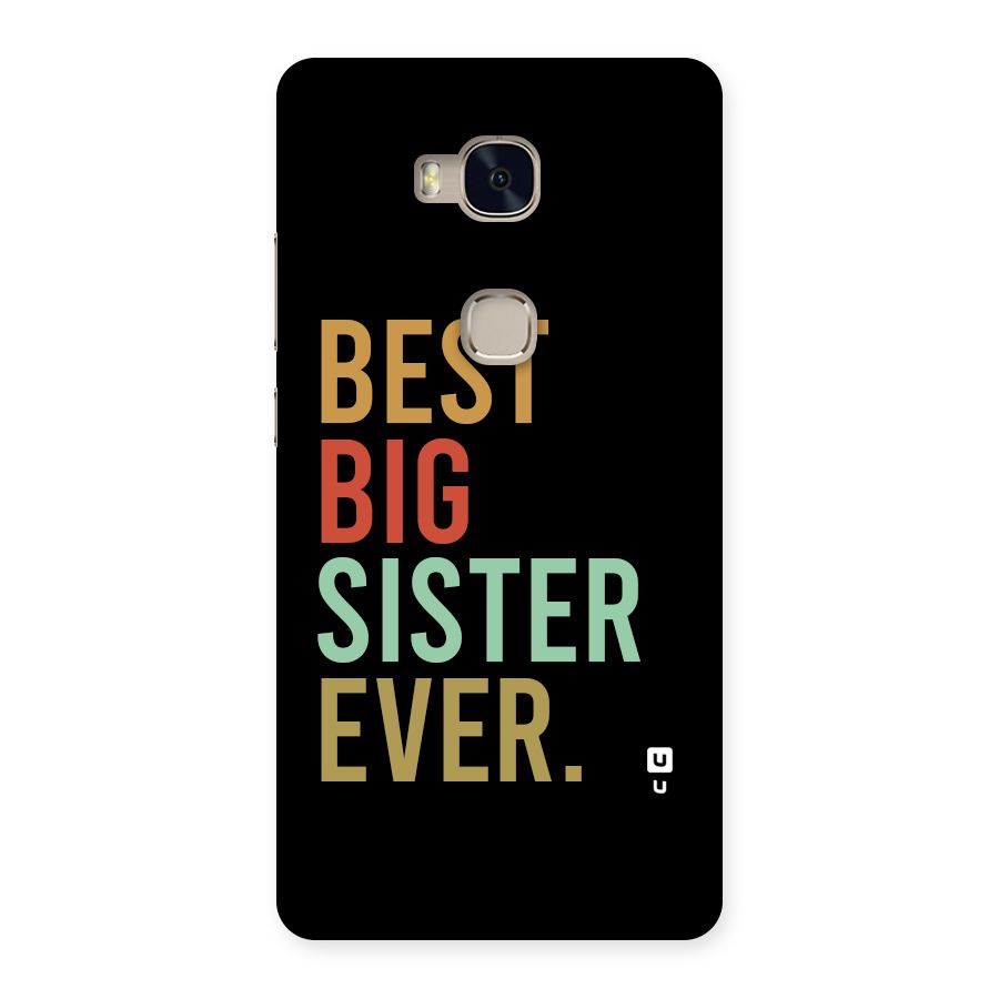 Best Big Sister Ever Back Case for Honor 5X