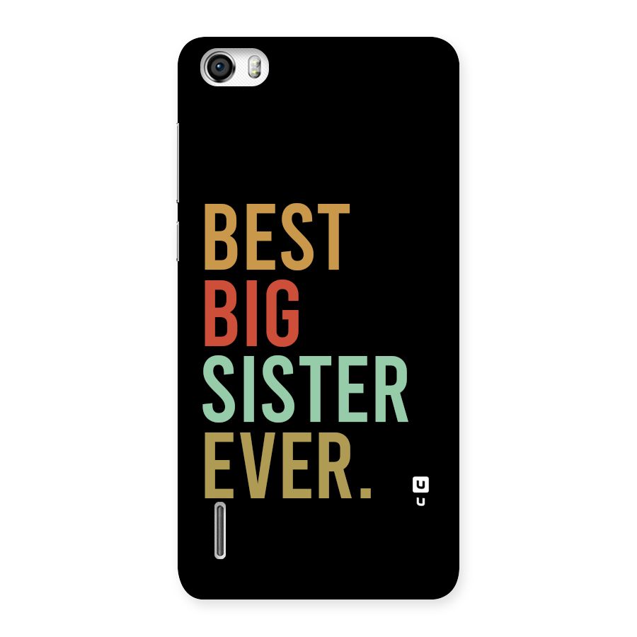 Best Big Sister Ever Back Case for Honor 6