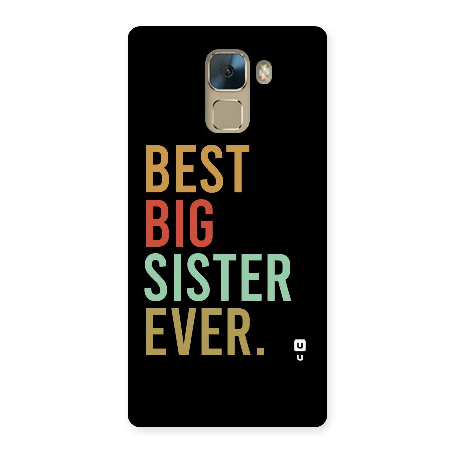 Best Big Sister Ever Back Case for Honor 7
