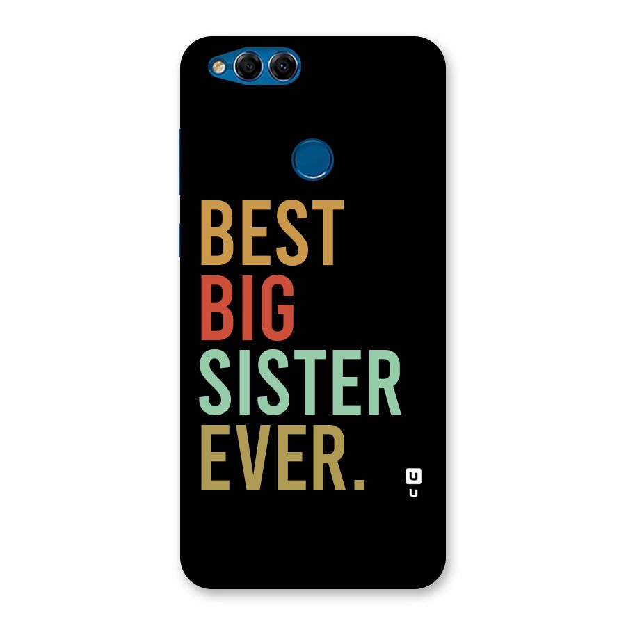 Best Big Sister Ever Back Case for Honor 7X