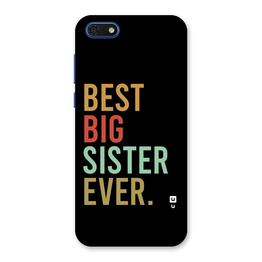 Best Big Sister Ever Back Case for Honor 7s
