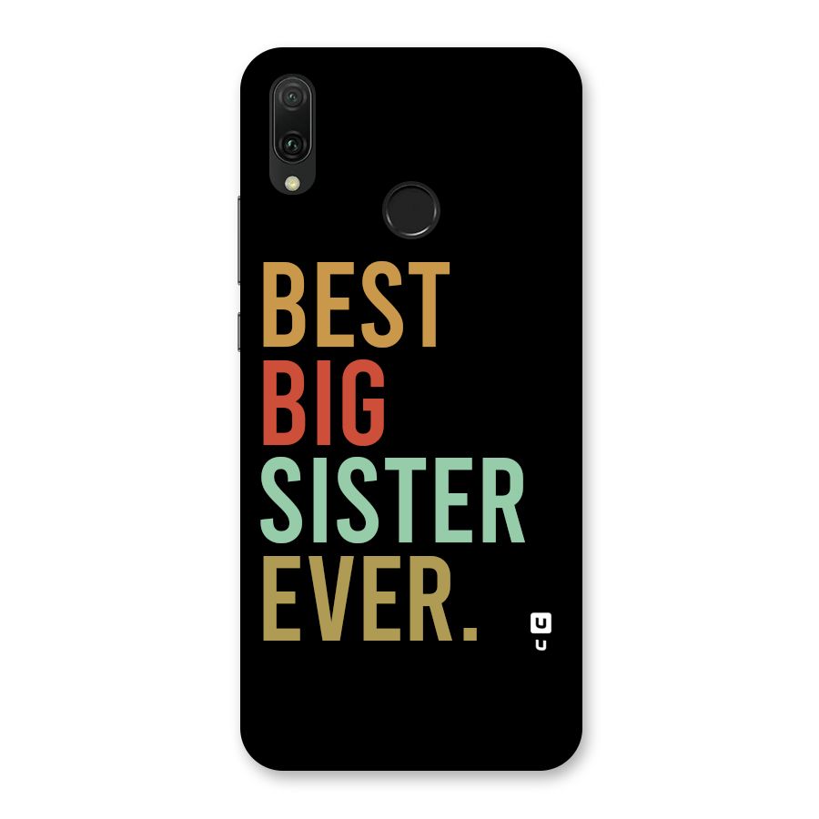 Best Big Sister Ever Back Case for Huawei Y9 (2019)