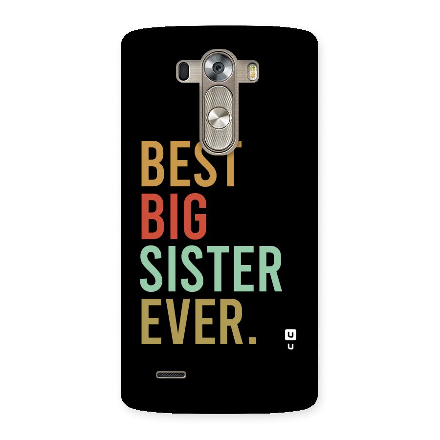 Best Big Sister Ever Back Case for LG G3