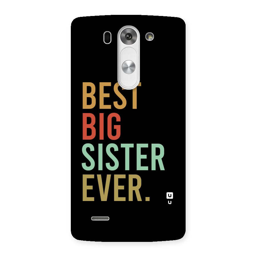 Best Big Sister Ever Back Case for LG G3 Beat