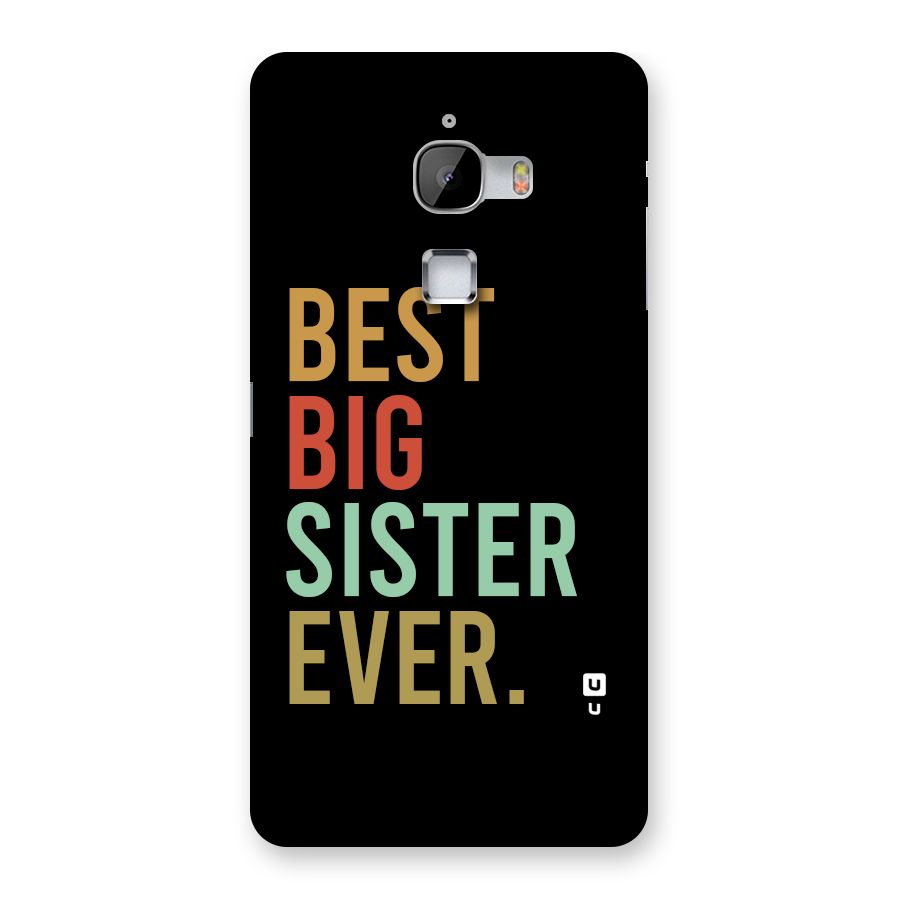Best Big Sister Ever Back Case for LeTV Le Max