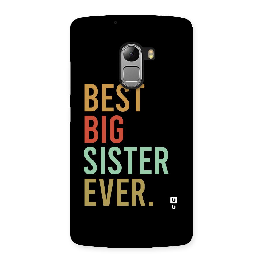 Best Big Sister Ever Back Case for Lenovo K4 Note