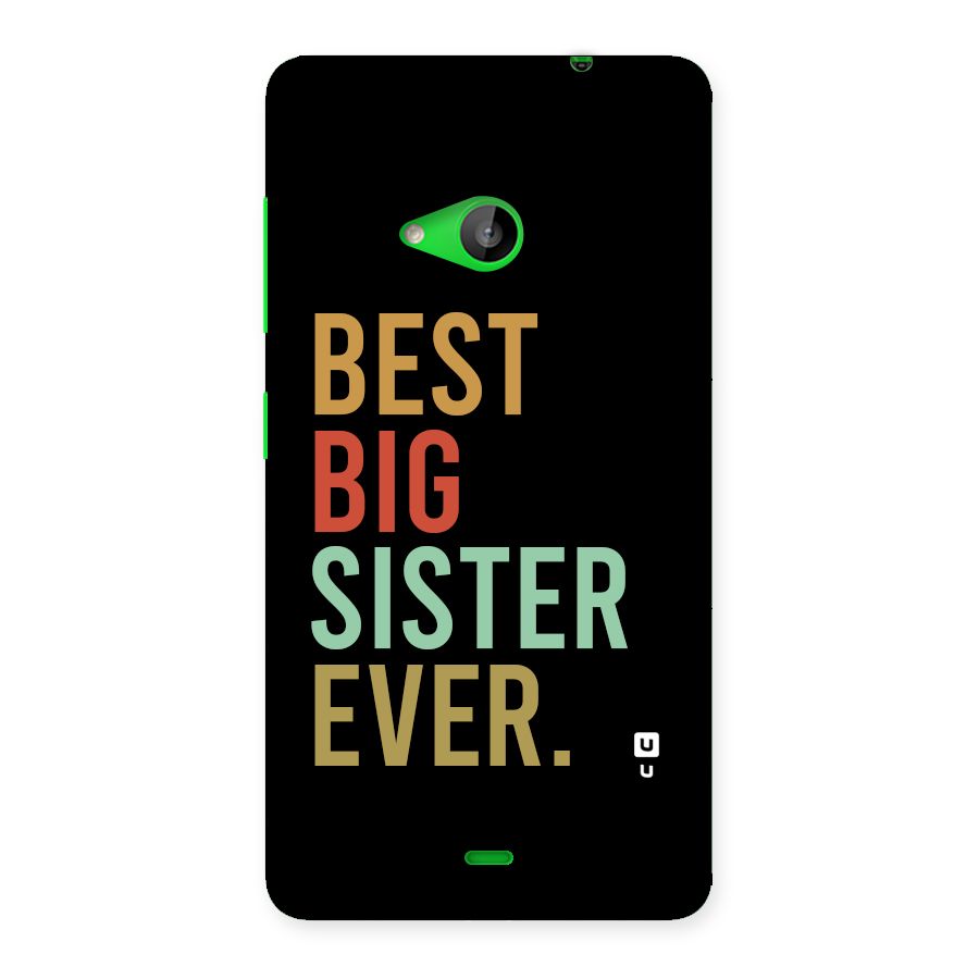 Best Big Sister Ever Back Case for Lumia 535