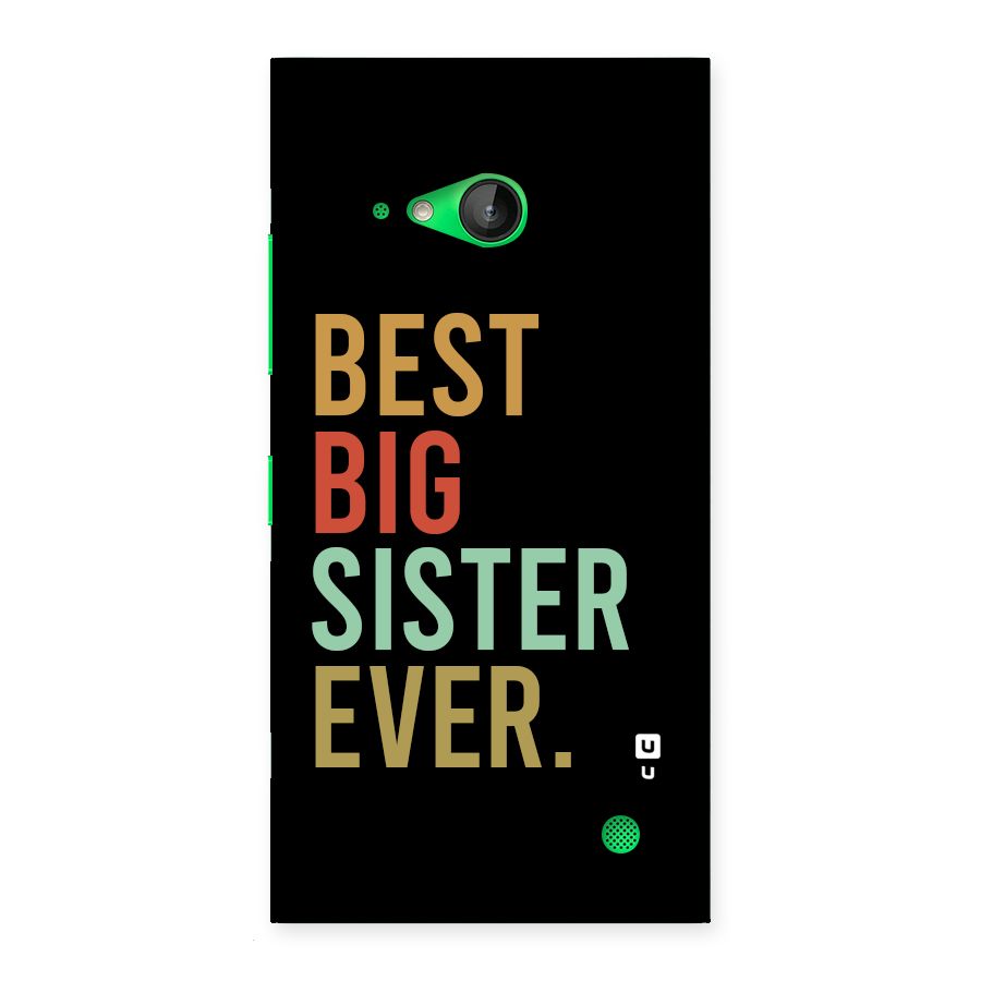 Best Big Sister Ever Back Case for Lumia 730