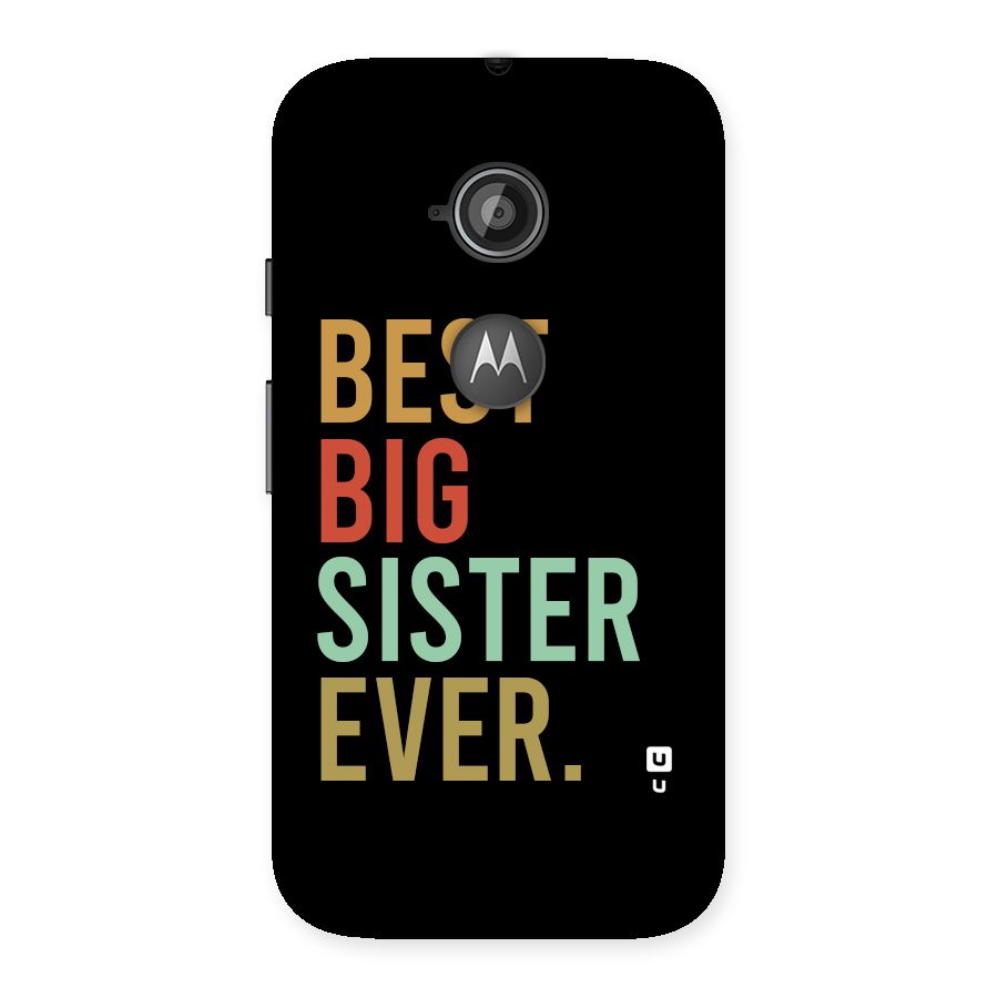 Best Big Sister Ever Back Case for Moto E 2nd Gen