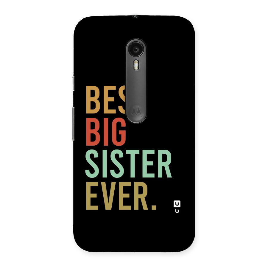 Best Big Sister Ever Back Case for Moto G Turbo