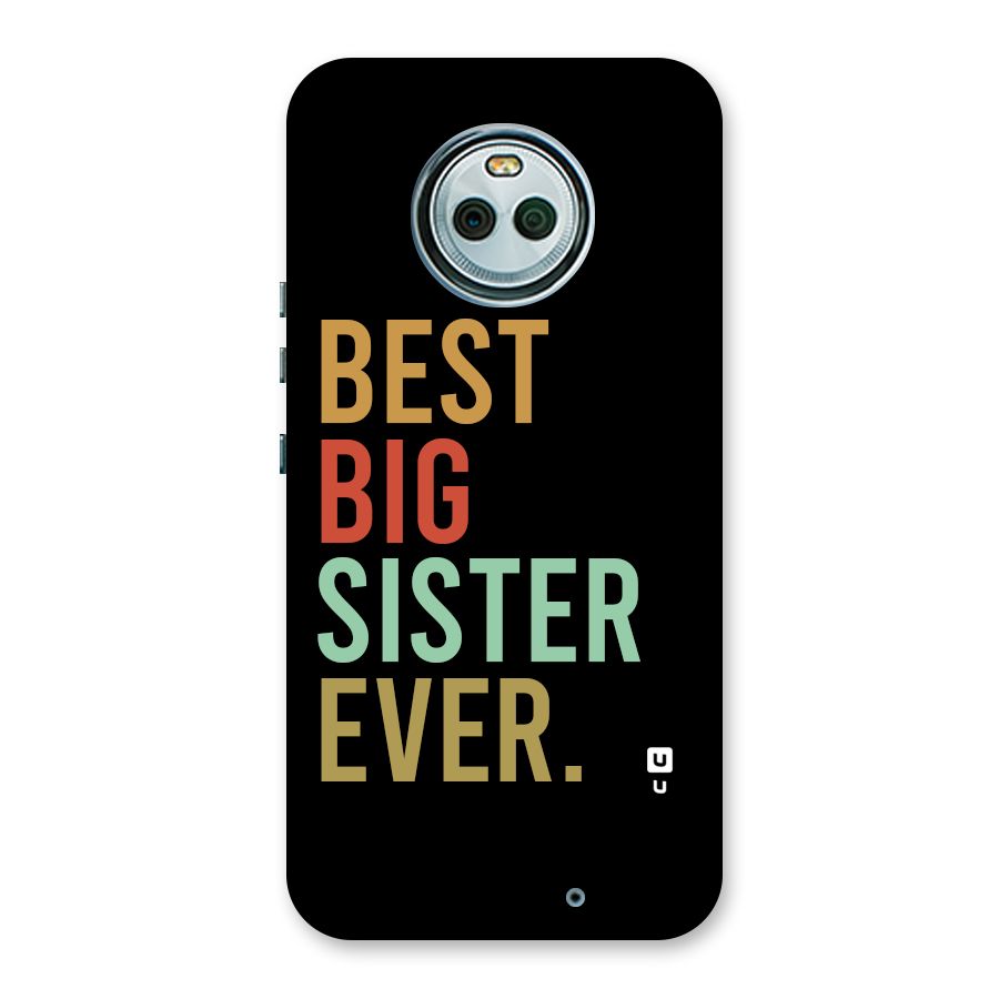 Best Big Sister Ever Back Case for Moto X4