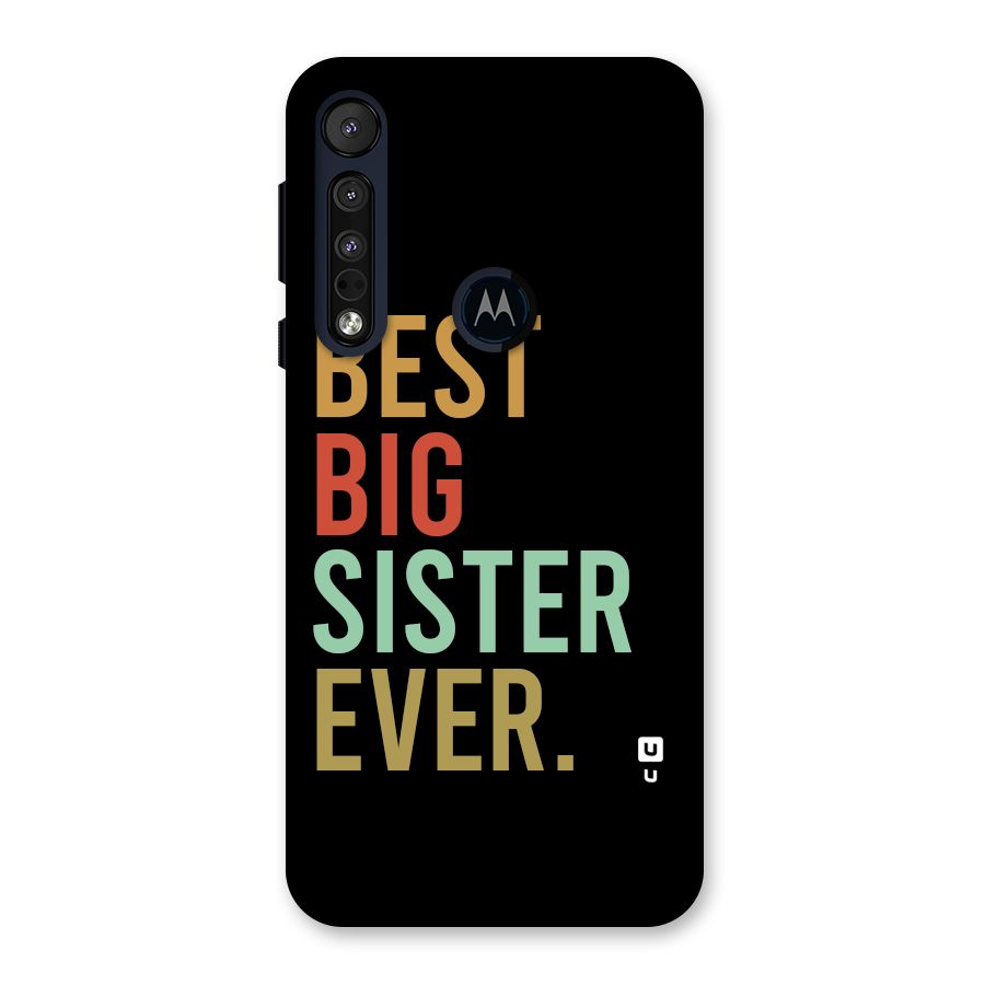 Best Big Sister Ever Back Case for Motorola One Macro