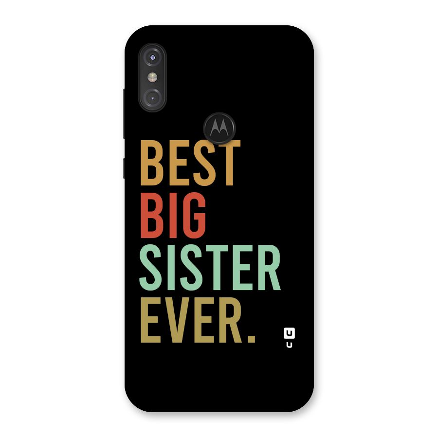 Best Big Sister Ever Back Case for Motorola One Power
